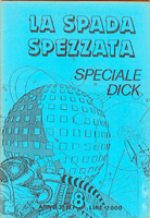 Philip K. Dick Spada Spezzata Special Dick cover